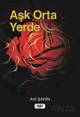 Aşk Orta Yerde - 1