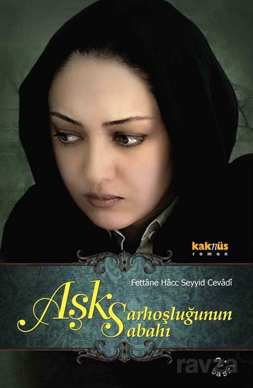 Aşk Sarhoşluğunun Sabahı - Kaknüs Yayınları