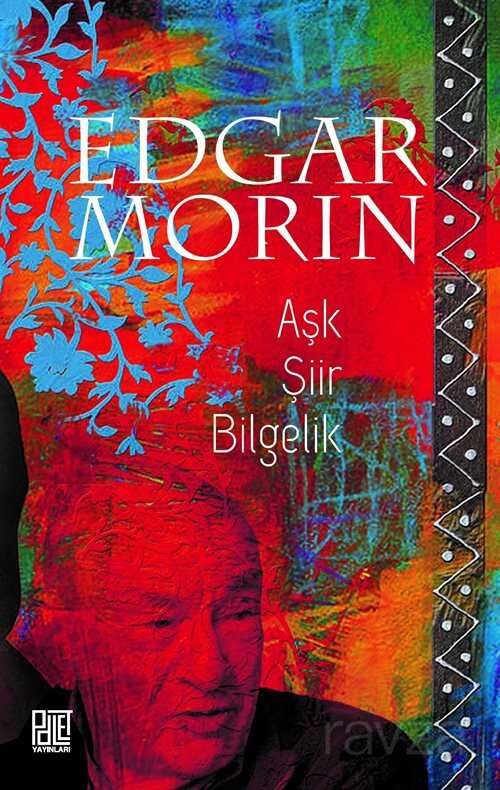 Aşk Şiir Bilgelik - Palet Yayınları (Konya)