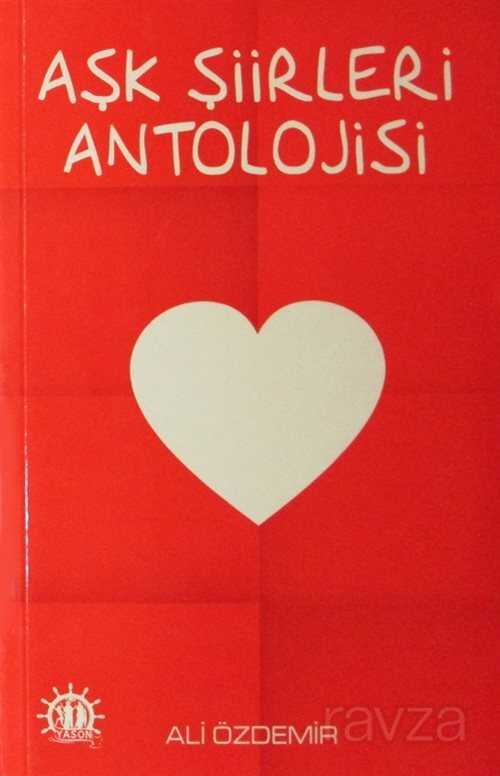 Aşk Şiirleri Antolojisi - 1