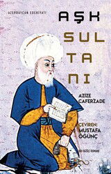 Aşk Sultanı - Çıra Yayınları