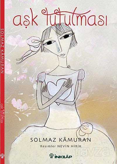 Aşk Tutulması - İnkılap Kitabevi