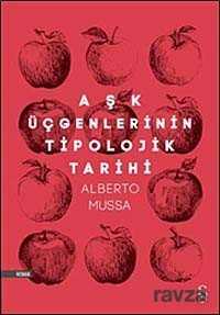 Aşk Üçgenlerinin Tipolojik Tarihi - Everest Yayınları