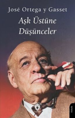 Aşk Üstüne Düşünceler - 1