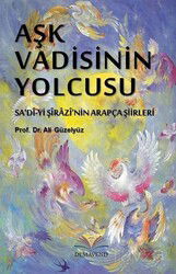 Aşk Vadisinin Yolcusu - Demavend Yayınları