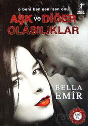 Aşk ve Diğer Olasılıklar - Artemis Yayınları