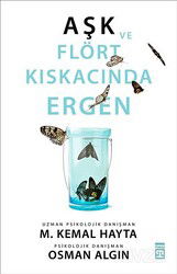 Aşk ve Flört Kıskacında Ergen - Timaş Yayınları