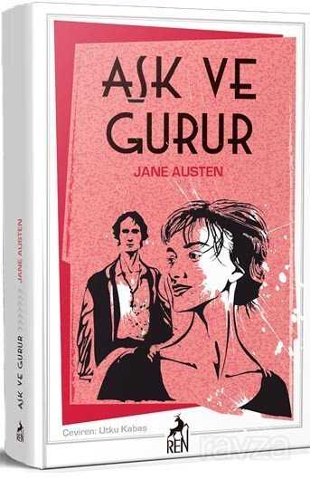 Aşk ve Gurur - Ren Kitap