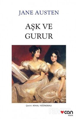 Aşk ve Gurur (Beyaz Kapak) - 1