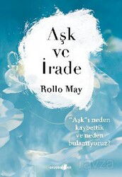 Aşk ve İrade - Okuyan Us Yayın