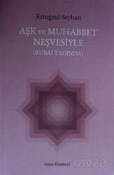 Aşk ve Muhabbet Neşvesiyle - Yeni Zamanlar Sahaf