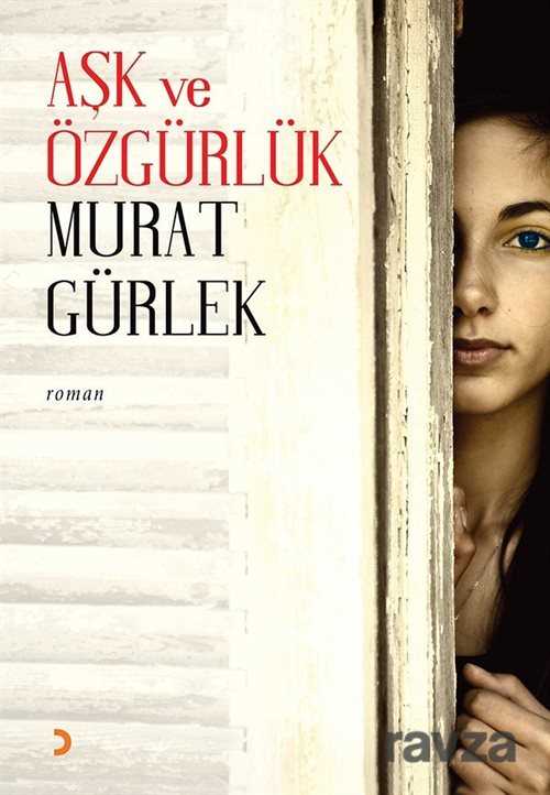 Aşk ve Özgürlük - 1