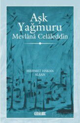 Aşk Yağmuru Mevlana Celaleddîn - Dönem Yayıncılık
