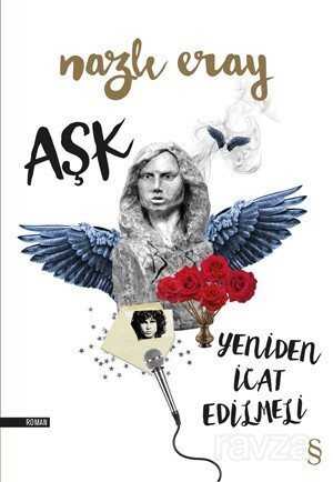 Aşk Yeniden İcat Edilmeli - Everest Yayınları