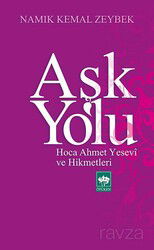 Aşk Yolu - Ötüken Neşriyat