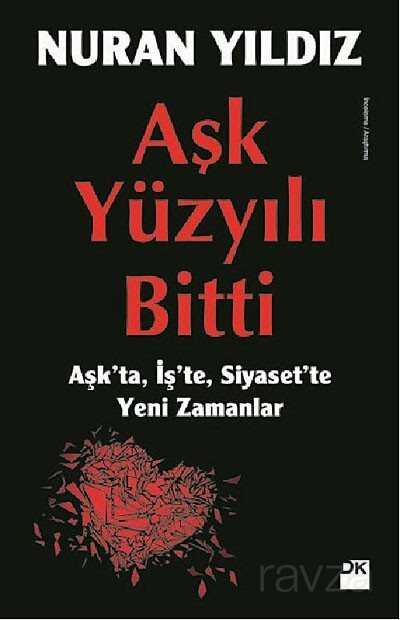 Aşk Yüzyılı Bitti - 1