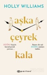 Aşka Çeyrek Kala - Epsilon Yayınları