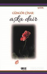 Aşka Dair - Gece Kitaplığı