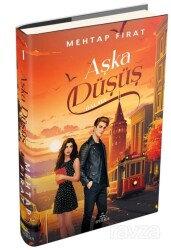 Aşka Düşüş 1: Galata (Ciltli) - Ephesus Yayınları