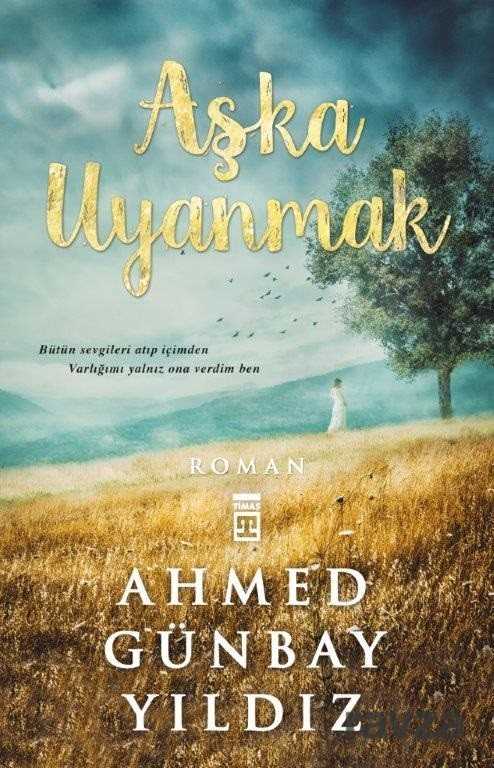 Aşka Uyanmak - Timaş Yayınları