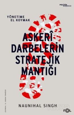 Askeri Darbelerin Stratejik Mantığı - 1