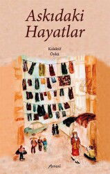 Askıdaki Hayatlar - Armoni Yayıncılık