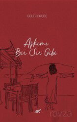 Aşkımı Bir Sır Gibi - Paradigma Akademi Yayınları