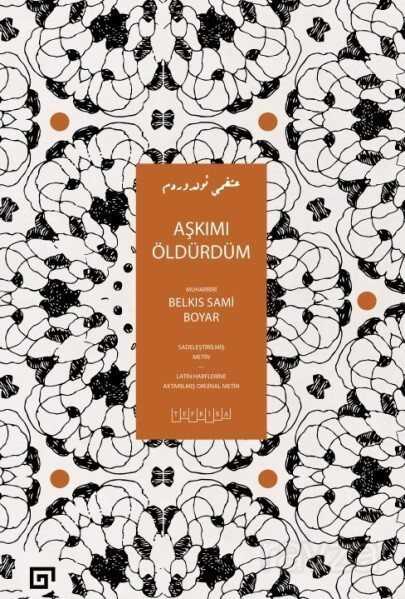 Aşkımı Öldürdüm - Koç Üniversitesi Yayınları