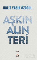 Aşkın Alın Teri - Aşina