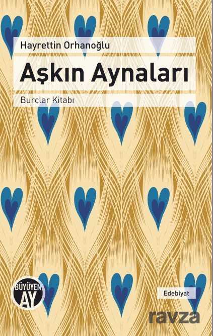Aşkın Aynaları - Büyüyenay Yayıncılık