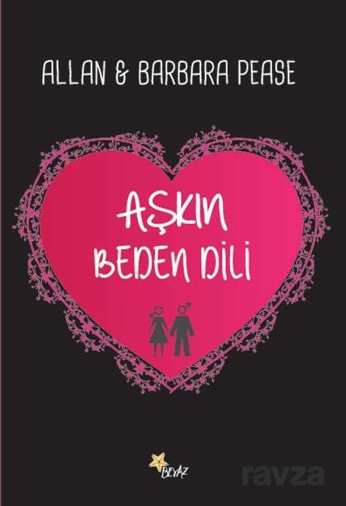 Aşkın Beden Dili - Beyaz Yayınları