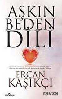 Aşkın Beden Dili - Yediveren Yayınları