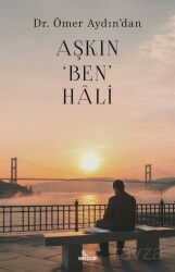 Aşkın Ben Hali - Girdap Kitap