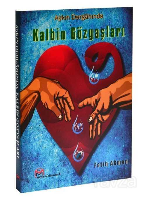 Aşkın Dergahında Kalbin Gözyaşları - Mütercim Kitap (Batman)