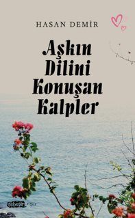 Aşkın Dilini Konuşan Kalper - 1