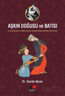 Aşkın Doğusu ve Batısı - 1