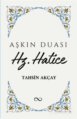 Aşkın Duası Hz. Hatice - 1