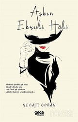 Aşkın Ebruli Hali - Gece Kitaplığı