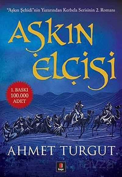 Aşkın Elçisi - Kapı Yayınları