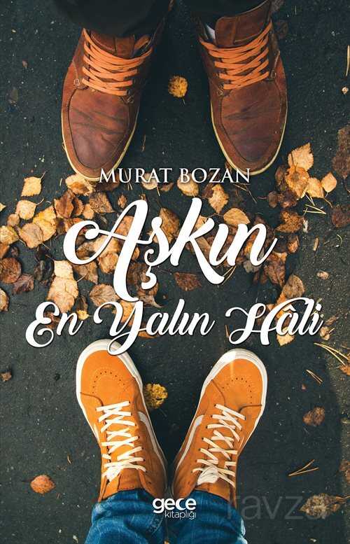 Aşkın En Yalın Hali - Gece Kitaplığı