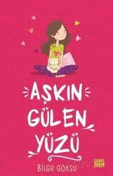 Aşkın Gülen Yüzü Aşkın Öteki Yüzü - Carpe Diem Kitap