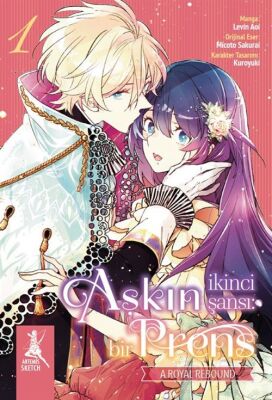 Aşkın İkinci Şansı: Bir Prens (1. Kitap) - 1