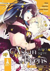 Aşkın İkinci Şansı: Bir Prens (3.Kitap) - Artemis Yayınları