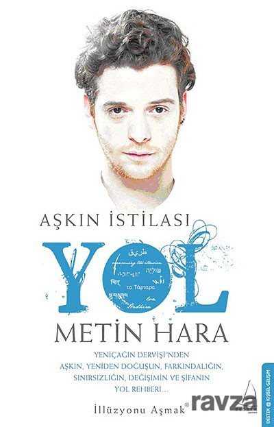 Aşkın İstilası - Yol - Destek Yayınları