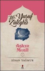 Aşkın Meali 1 / Yusuf ve Züleyha - Kapı Yayınları