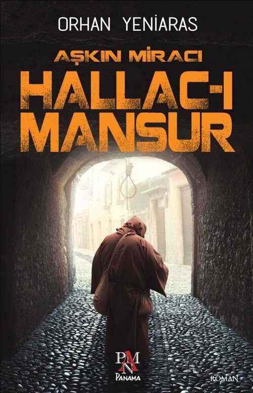 Aşkın Miracı Hallac-ı Mansur - 1