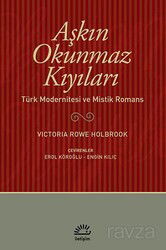 Aşkın Okunmaz Kıyıları - İletişim Yayınları