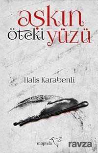 Aşkın Öteki Yüzü - Müptela Yayınları