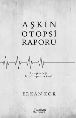 Aşkın Otopsi Raporu - 1