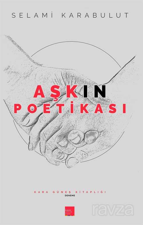 Aşkın Poetikası - 1